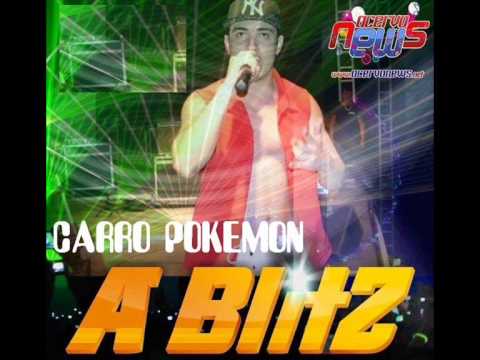 CARRO POKEMON - A BLITZ ( VERÃO 2013 )