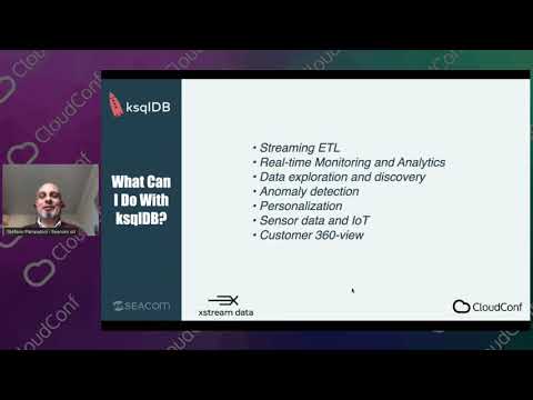 CloudConf 2020 - KsqlDB: The event streaming database