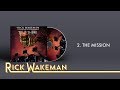 Rick Wakeman - The Mission | Out There