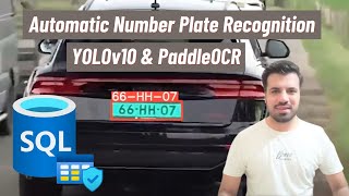 License Plate Detection & Recognition with YOLOv10 and PaddleOCR | Save Data to SQL Database