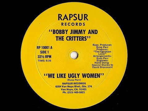 Bobby Jimmy And The Critters ‎– We Like Ugly Women (Vocal)