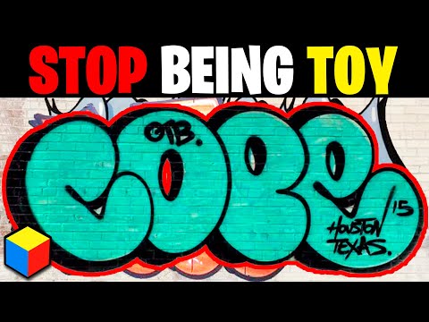Graffiti - 3 Tips to Not Be Toy