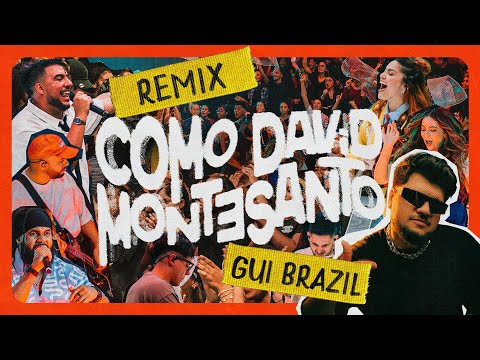 Como David (Gui Brazil Remix) - Montesanto ft Jairon High