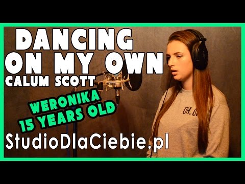 Dancing On My Own - Calum Scott (cover by Weronika Świtała)