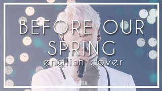 Download lagu [English Cover] JONGHYUN 종현 '우린 봄이 오기 전에 (Before Our Spring) | Sinsa mp3