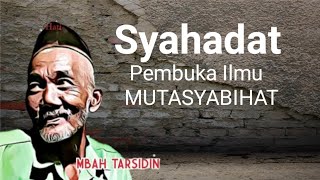 Download lagu Wejangan Kunci Pembuka Ilmu || Ilmu kaweruh jawa kuno mbah tarsidin mp3
