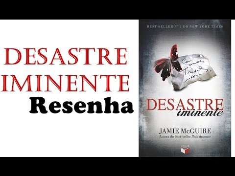 Resenha | Desastre Iminente, Jamie McGuire | A Coruja Literária