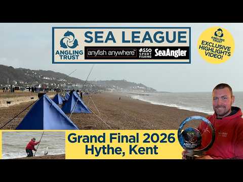 SEA MATCH FISHING HIGHLIGHTS | ANGLING TRUST SEA LEAGUE FINAL 2026