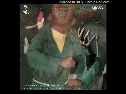 Instri Dj & Micsy Mohr - Mapepe Ke Moporofeta(Amapiano remix)