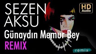 Sezen Aksu - Günaydın Memur Bey (Ora &amp; Ventus Remix)