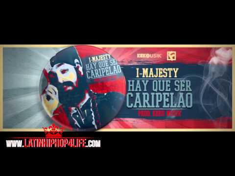 HAY QUE SER CARIPELAO I MAJESTY