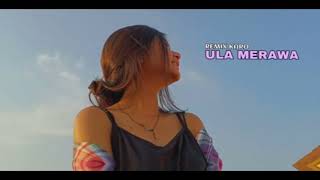 Download lagu DJ KARO ULA MERAWA - REMIX KARO TERBARU 2K23 mp3