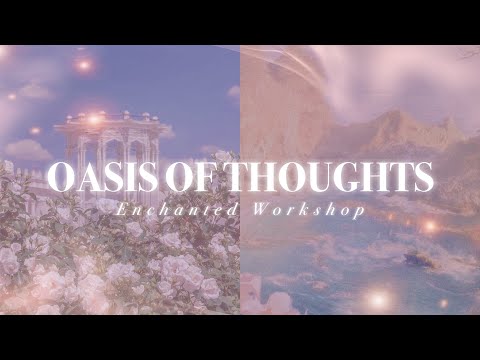 🏝OASIS OF THOUGHTS˚✩ // enhance mind power, energy, memory + creativity, mental agility & clarity