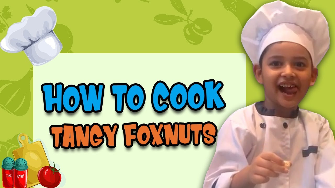 Tangy Fox nuts with MasterChef Parikshet | Cooking without Fire Ep 06