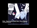 Muse - Supermassive Black hole ( Emre B Remix ...