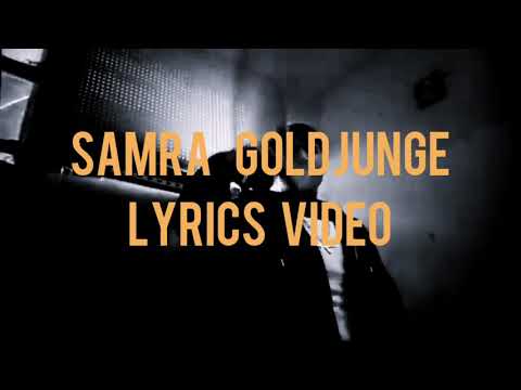 Samra - Goldjunge LYRICS VIDEO (prod. by Lukas Piano x Kaordi)