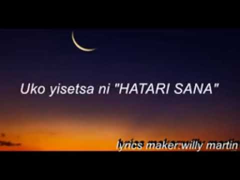 Hatari sana  rylics