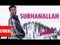 SUBHANALLAH (FULL SONG) WITH LYRICS YEH ...