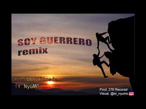 Kleiber Pineda ft NyúMC - Soy Guerrero (remix)