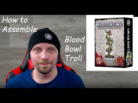 How to Assemble The Blood Bowl Troll