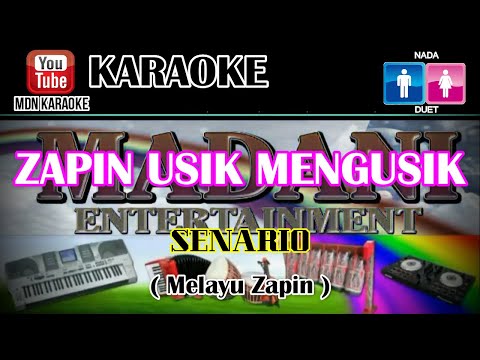 Karaoke - ZAPIN USIK MENGUSIK - Senario Lagu Melayu DUET @MADANI.Keyboard