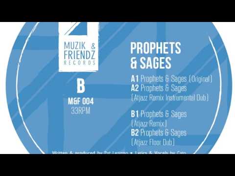 Pat Lezizmo ft Cato - Prophets & Sages (Original)