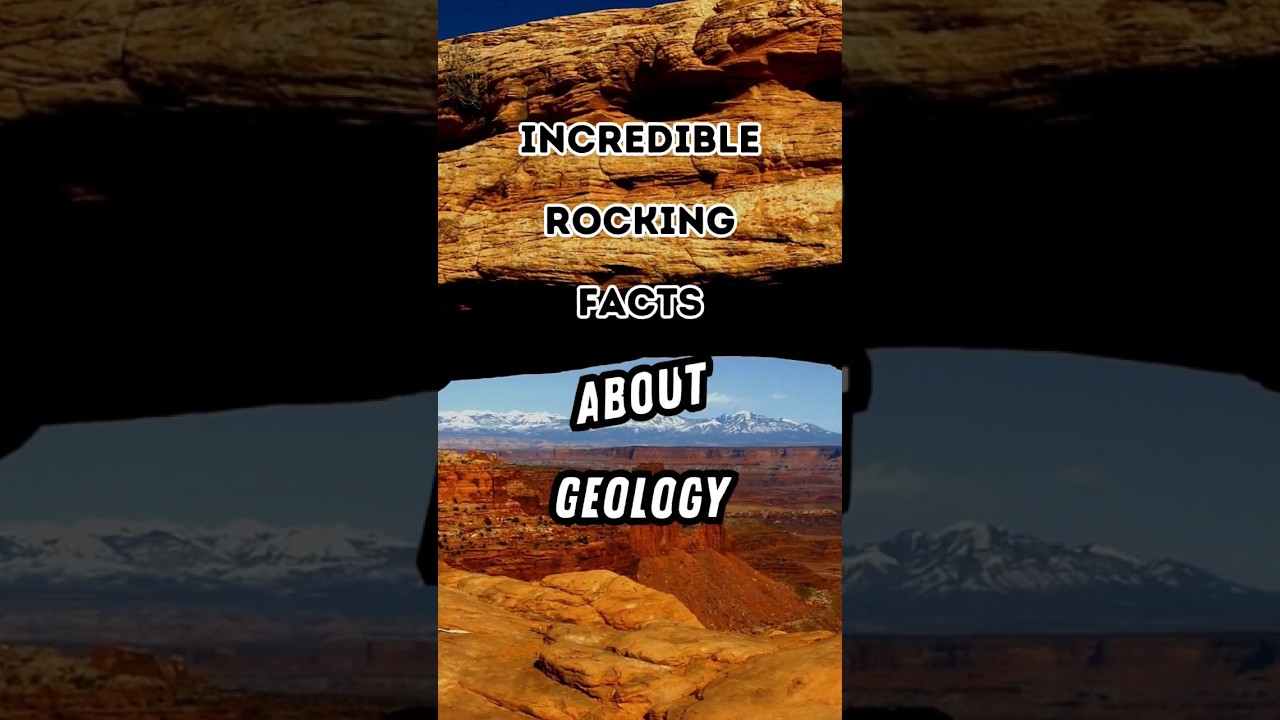 Incredible Rocking Facts About Geology