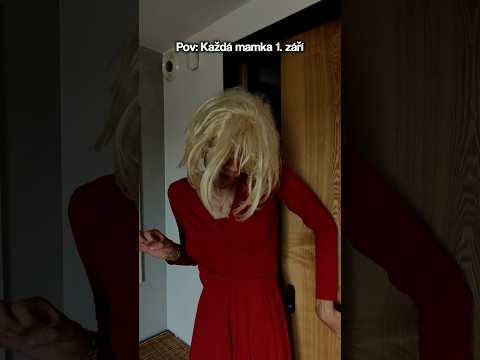 POV: KAŽDÁ MAMKA 1. ŽÁŘÍ
