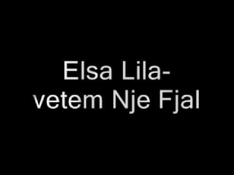 Elsa Lila - Vetëm një fjalë