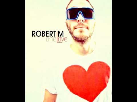 Robert M-Ten Thousand Tears (radio edit)