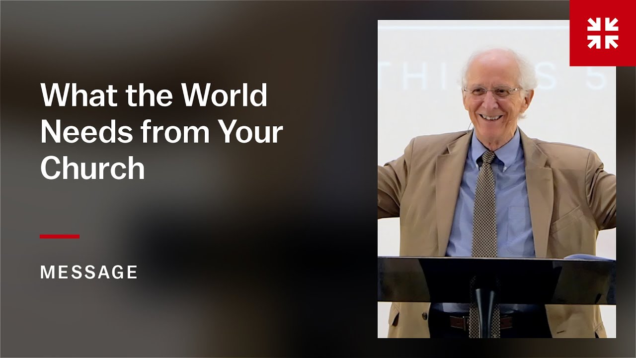 What the World Needs from Your Church