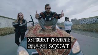 XS Project vs Karate - Squat