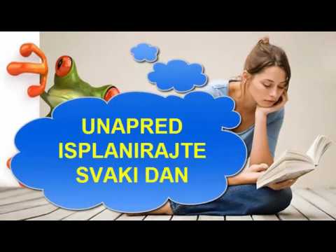 POJEDI TU ŽABU - UNAPRED ISPLANIRAJTE SVAKI DAN i UVEK PRIMENJUJTE PRAVILO 80 KROZ 20