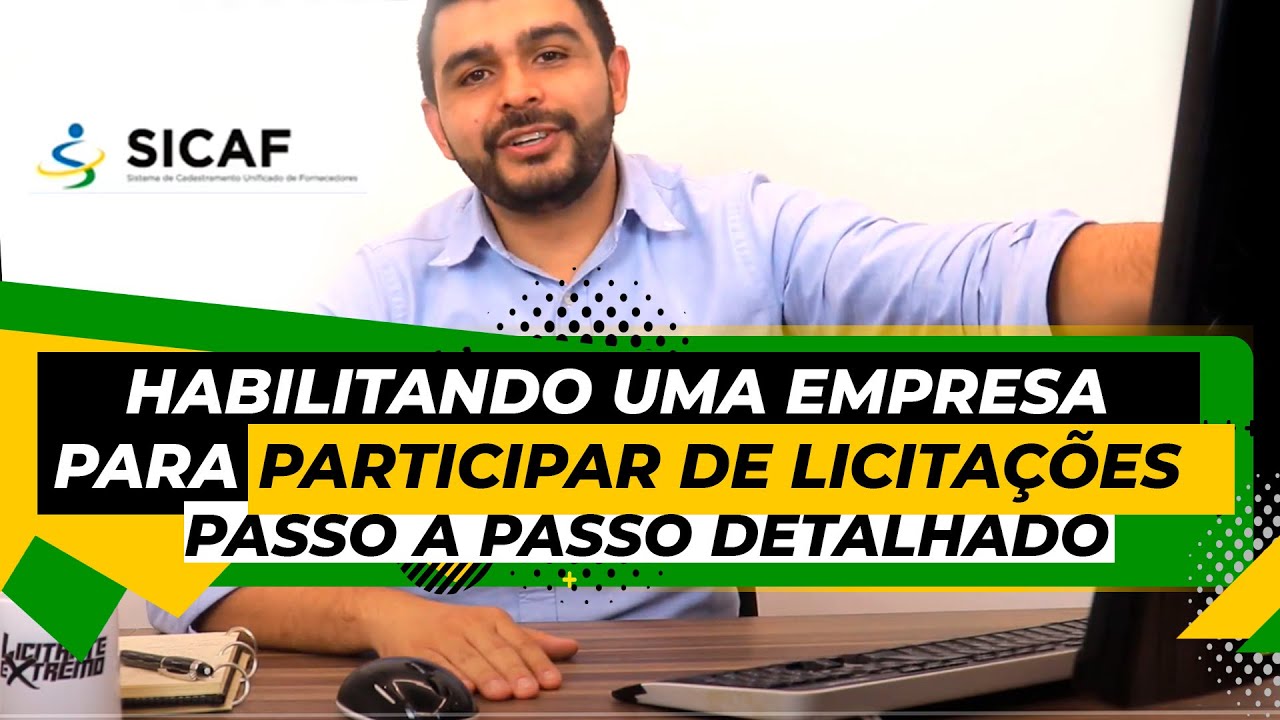 TUTORIAL | Tirando o Sicaf | COMO HABILITAR UMA EMPRESA PRA PARTICIPAR DE LICITAÇÕES?