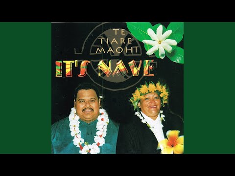 E Noa Iti E / Te Tere Matapo / Sweet Taha