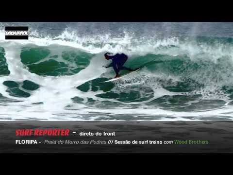 SURF REPÓRTER - Morro das Pedras com Wood brother