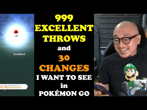 999 Excellent Throws and 30 Changes I Want for Pokemon GO