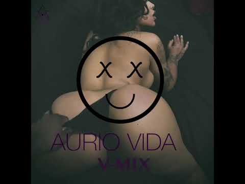 Aurio VIda - When we - Tank Remix (Sexual tension) EXPLICIT