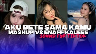 Download lagu DJ AKU BETE SAMA KAMU V2 MASHUP ENAFF KALEEE YANG KALIAN CARI mp3 Download lagu DJ AKU BETE SAMA KAMU V2 MASHUP ENAFF KALEEE YANG KALIAN CARI mp3