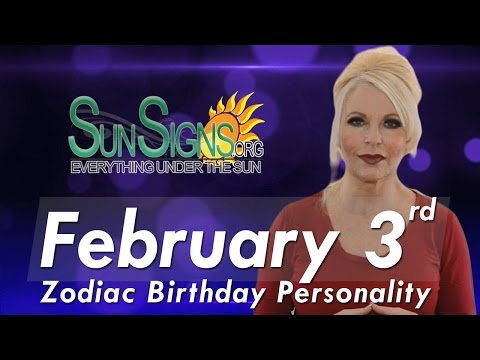 February 3rd Zodiac Horoscope Birthday Personality - Aquarius - Part 2