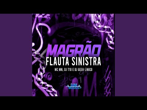 Magrão Flauta Sinistra