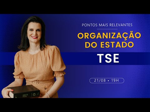 Organização do Estado - Pontos mais relevantes (TSE)