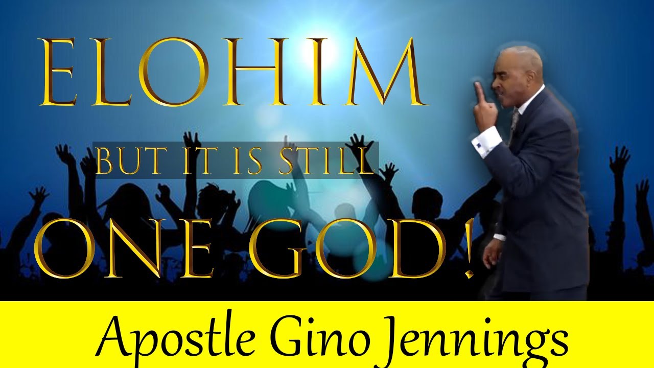 Trinity and Theology Is Of The DEVIL (Elohim Explained) Apostle Gino Jennings, Truth Of God