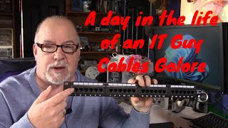 A day in the life of an IT Guy - Cables Galore