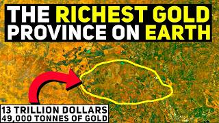 The Richest Goldfield on Earth Worth $13 Trillion