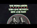 The Persuaders - Thin Line Between Love and Hate