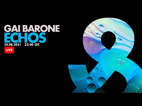 Gai Barone - Echos (Live) - 2021-08-20 - LFL050