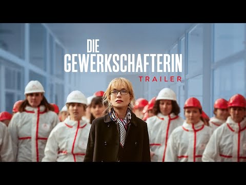 Trailer-Vorschau: Die Gewerkschafterin
