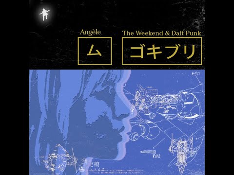 Angèle x Daft Punk x The Weeknd - Solo