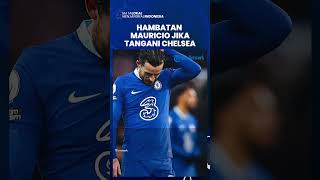PR Besar Menanti Mauricio Pochettino Jika Jadi Pelatih Baru Chelsea, Harus Bisa Tangani Skuad Gemuk